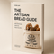 The Good Loaf Bread Guide